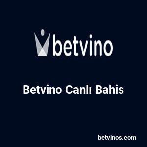Betvino Canlı Bahis