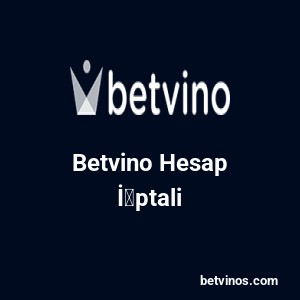 Betvino Hesap İptali